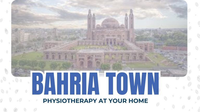 Physiotherapy in bahria town lahore